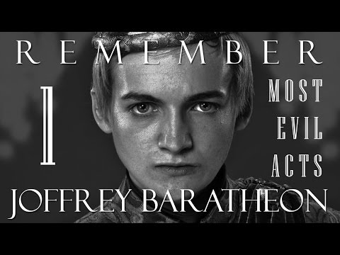 Remember Joffrey Baratheon | Most Evil Acts | Game of Thrones