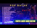 CINTA LAGU-LAGU BATAK - POP BATAK VOL 2