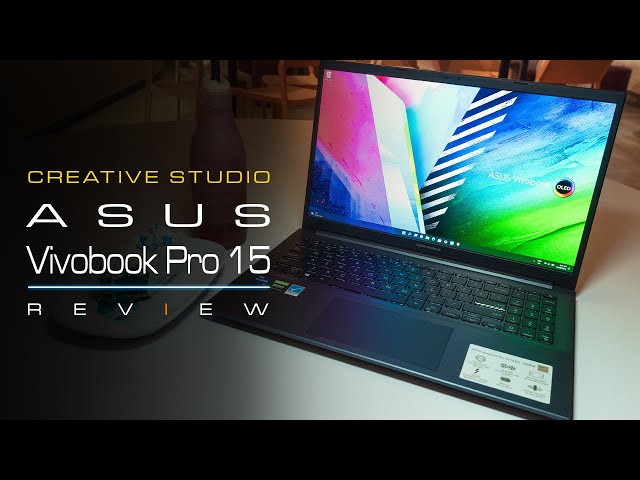 Creator's Laptop - Asus Vivobook Pro 15 OLED (K3500) In
