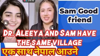 Dr Aleeya Shoaib 🇵🇰💕| Sam| Sam🇳🇵| today live TikTok | Fun Conversation 😀-2023-09-17 Hindi