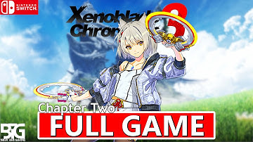 Xenoblade Chronicles 3- Chapter 2 - Full Game Walkthrough (No Commentary, Nintendo Switch)