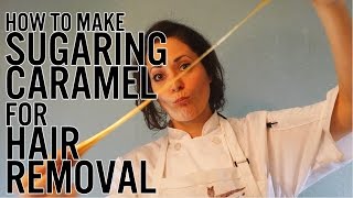 How to Make Sugaring Caramel for Hair Removal