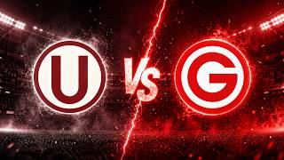 🔥⚽ UNIVERSITARIO vs GARCILASO | ¡PARTIDO CLAVE EN LA LIGA 1! ⚽🔥