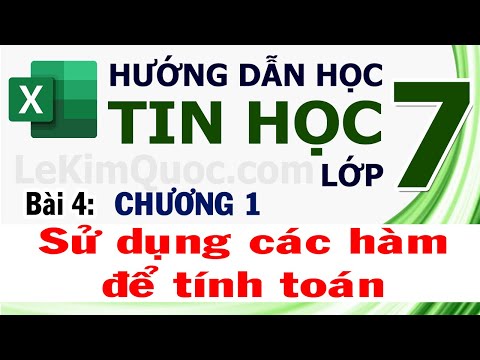 🔢 Hướng Dẫn Học Tin Học Lớp 7 🔢 Chương 1 🔢 Bài 4: Sử dụng các hàm để tính toán