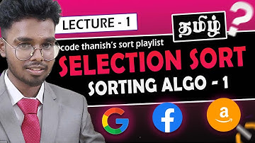 Learn selection sort in tamil with time complexity and dry run | Sorting algorithm-1 | Code Thanish