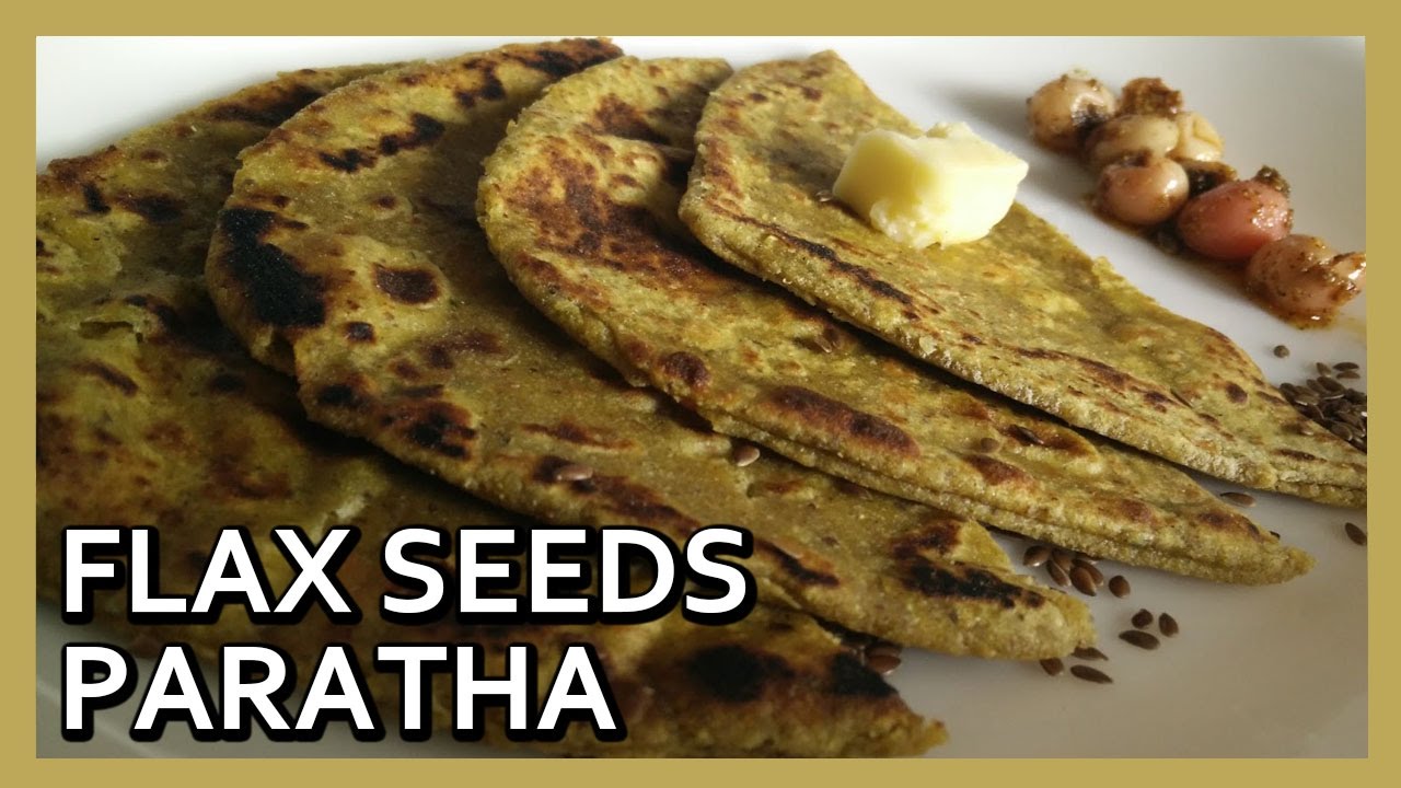 Flax Seed Paratha | Alsi ka Paratha | Breakfast Recipe by Healthy Kadai