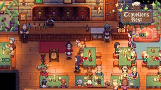Relax While I Take Care of My Tavern - Travellers Rest Summer Longplay no commentary
