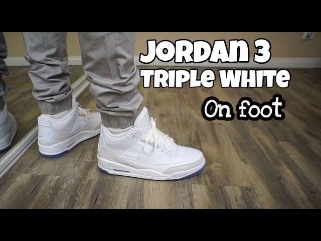 jordan 3 triple white on feet