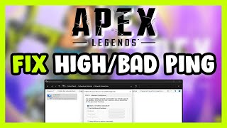 How to FIX Apex Legends High/Bad Ping & Packet Loss!