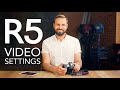 Part II: Canon EOS R5 Settings for Video - Filmmaking