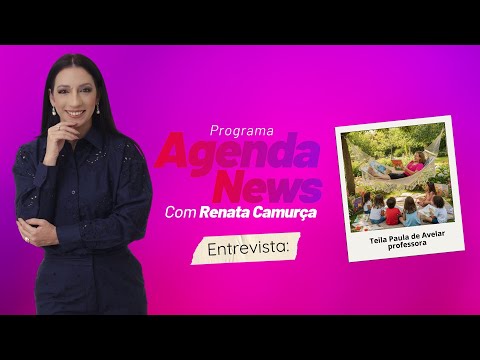 Agenda News: Entrevista com a professora Teila Paula de Avelar sobre contação de histórias