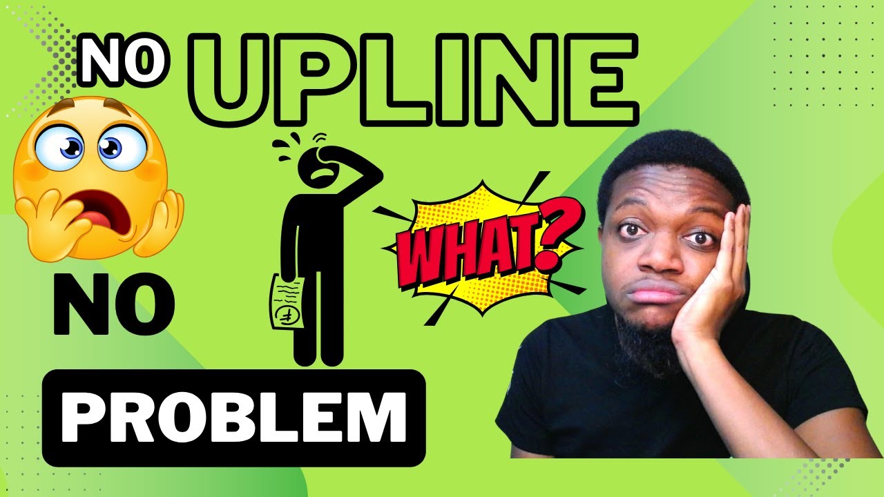 No Upline No Problem | Network Marketing