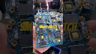 Smart Switch Production Process.