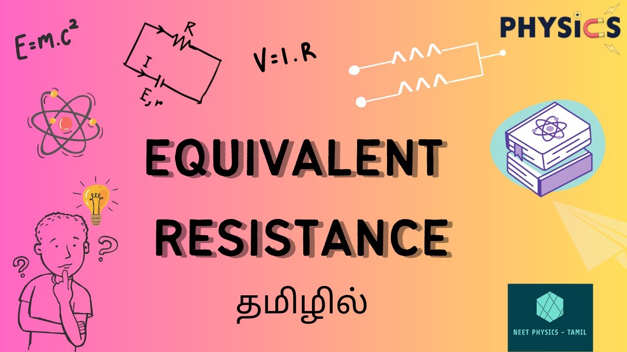 EQUIVALENT RESISTANCE PART I தமிழ் NEET PHYSICS YouTube