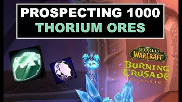 TBC Jewelcrafting Prospecting Thorium Ores 💎 You can