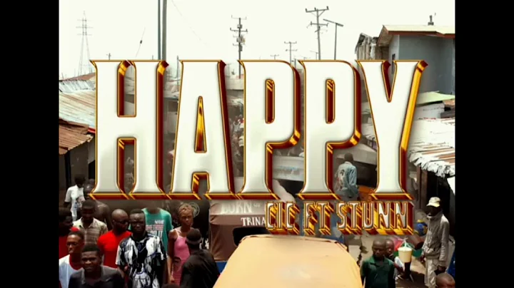 Happy CIC ft STUNN 