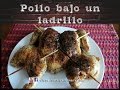 Receta Pollo Bajo un Ladrillo...