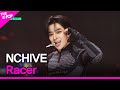 NCHIVE, Racer (엔카이브, Racer) [THE SHOW 240416]