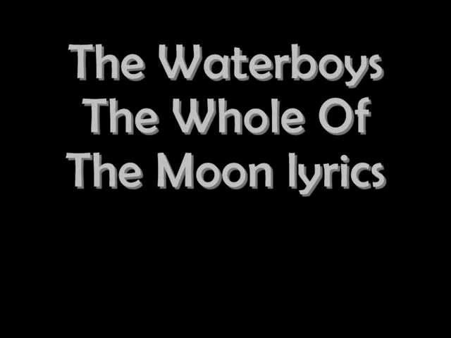 The waterboys The Whole Of the Moon lyrics accords