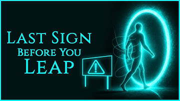 If This Is Happening to You, Your Quantum Jump Is Closer Than You Think