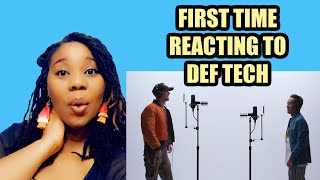 FIRST TIME REACTING TO! - DEF TECH - MY WAY/FIRST TAKE