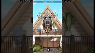 no gamepass players unite🤧 #bloxburg #shorts