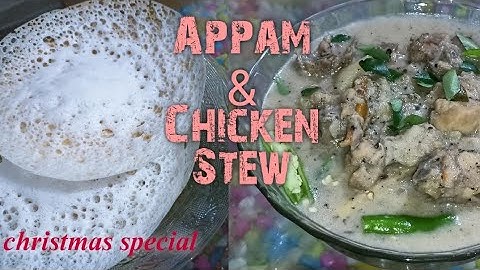 Appam & Chicken Stew||Christmas Special Combo recipe||Palappam||Vellayappam||Nadan Chicken Stew