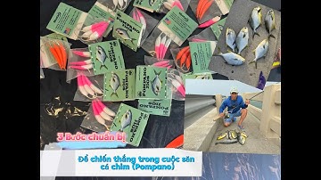 Ba bước để thành công trong bộ môn jig cá chim (Pompano) - Hướng dẫn buộc lưỡi câu jig bao nhạy…