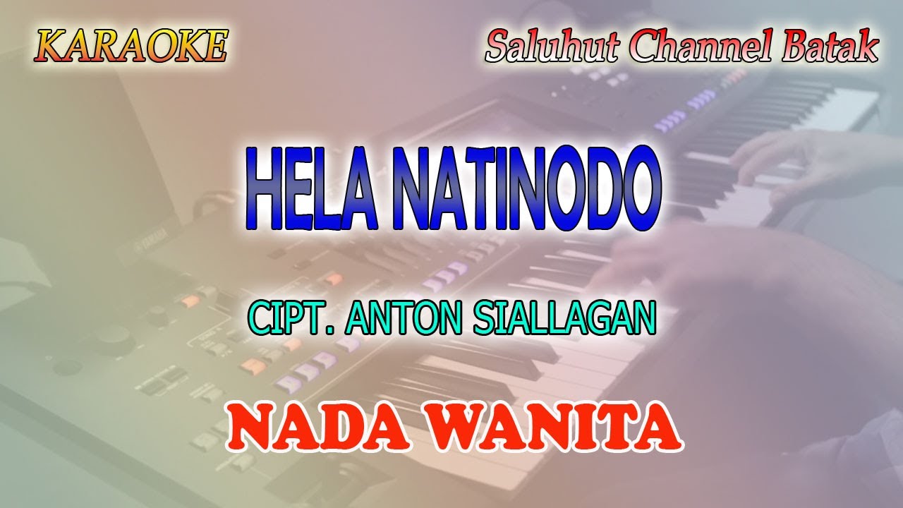 HELA NATINODO ll KARAOKE BATAK ll SIMATUPANG SISTER ll NADA WANITA C=DO