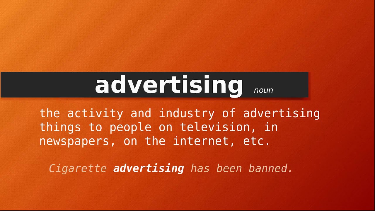 Meaning of advertising , Definition of advertising