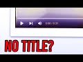 This Video Has NO TITLE With No Blank Characters? (explained!)