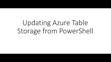 Write to Azure Table Storage from PowerShell