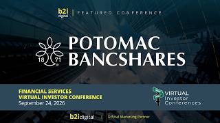 Potomac Bancshares, Inc. (OTCID: PTBS) — Financial Services Virtual Investor Conference