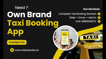 Launch Your Own Taxi Booking App Like Uber | Developed by ntier Solution