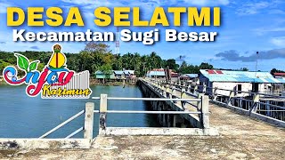 Download Lagu Desa Selatmi (Sugie Besar/Kecamatan Moro) MP3