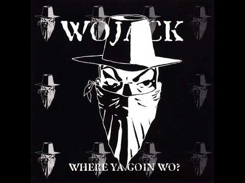 Wojack – Where Ya Goin Wo? – CD (Album), 1997 [r1873708] | Discogs