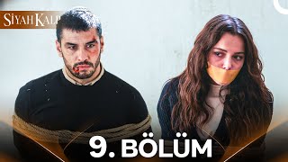 Thumbnail for Siyah Kalp 9. Bölüm