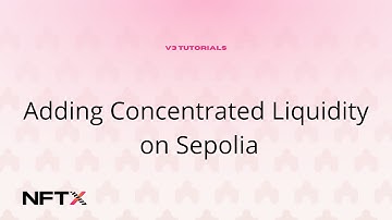 NFTX V3 - 03 Adding Concentrated Liquidity on Sepolia