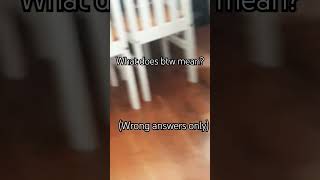 what does BTW mean? Wealth