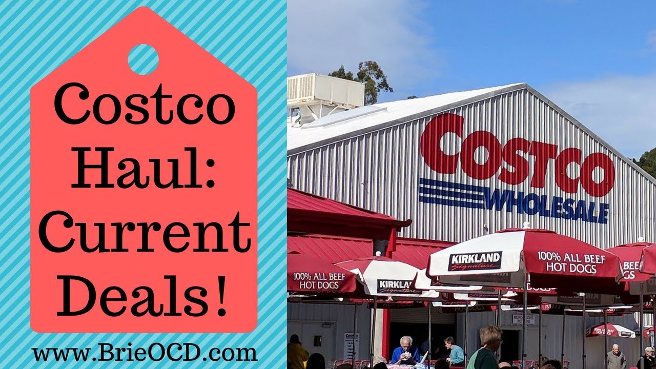 Costco Haul Current & Everyday Deals! YouTube
