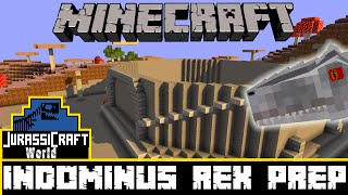 Jurassicraft world | Episode Twenty Eight| Indominus Rex prep