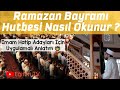 RAMAZAN BAYRAMI HUTBESİ NASIL OKUNUR? - [UYGULAMALI ANLATIM]