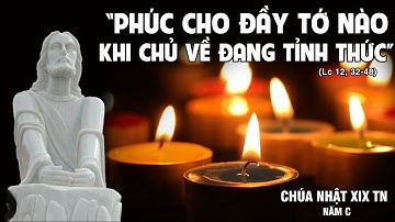 GX Đức Mẹ Lộ Đức - Thánh Lễ Chúa Nhật XIX THƯỜNG NIÊN (ngày 07 tháng 8)