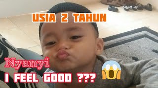 Anak Usia 2 Tahun Jago Menyanyikan Lagu I Feel Good Dari James Brown