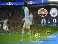 أهداف مباراة مانشستر سيتي وشاختار دونيتسك 2-0 شاشة كاملة ᴴᴰ تعليق حفيظ دراجي دوري أبطال أوروبا