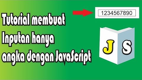 Tutorial membuat Inputan angka dengan Javascript