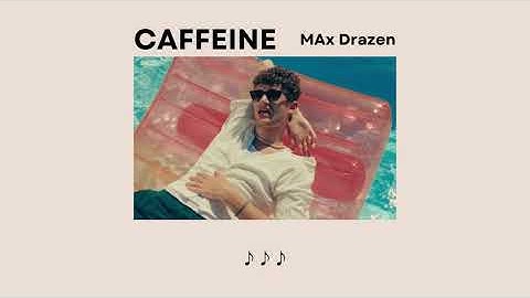 Caffeine - Max Drazen [THAI SUB/ แปลไทย]