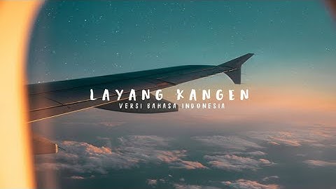 Nufi Wardhana - Layang Kangen (Lyrics)🇮🇩Versi Bahasa Indonesia