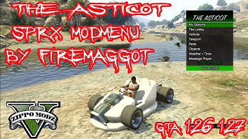 THE ASTICOT GTA 5 1.26/1.27 FIREMAGGOTS SPRX|DEX MODMENU + DOWNLOAD [PS3 MODS]