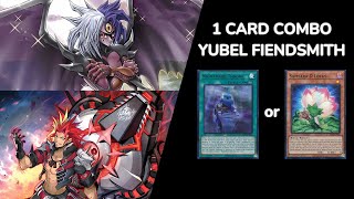 [Yugioh OCG] 1 Card Combo Yubel Fiendsmith デモンスミスユベル (part 2)